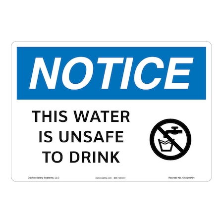 OSHA Compliant Notice/Unsafe Water Safety Signs Outdoor Flexible Polyester (Z1) 12 X 18
